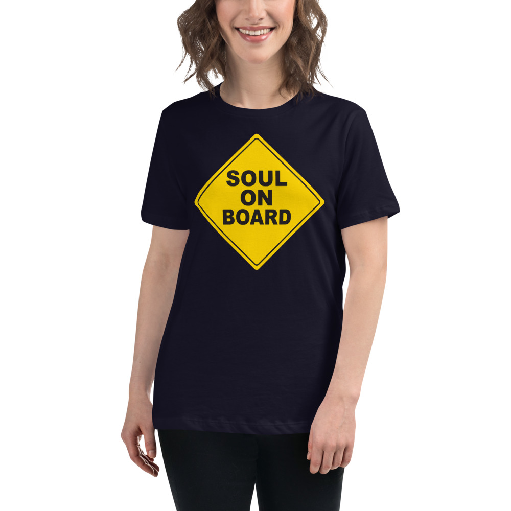 Soul On Board Women's T-Shirt