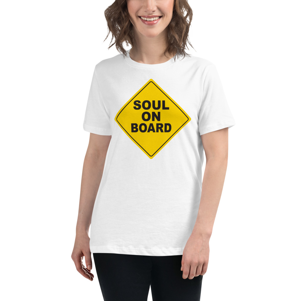 Soul On Board Women's T-Shirt